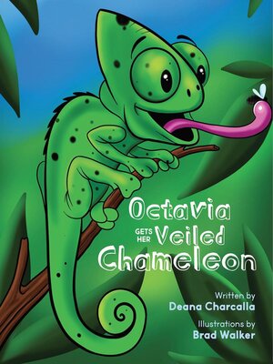 cover image of Octavia Gets Her Veiled Chameleon